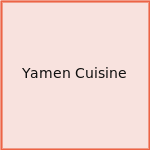 Yamen Cuisine